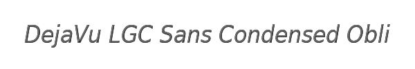 DejaVu LGC Sans Condensed Oblique 