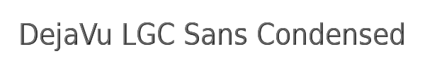 DejaVu LGC Sans Condensed 