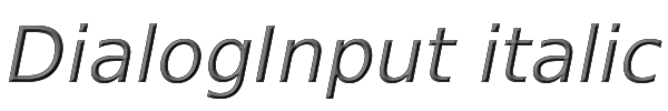 DialogInput italic 