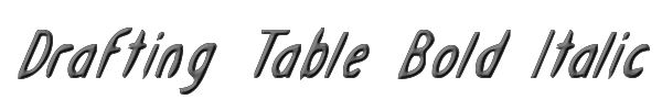 Drafting Table Bold Italic 