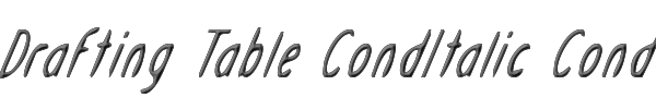Drafting Table CondItalic Condensed Italic 