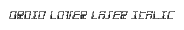 Droid Lover Laser Italic 