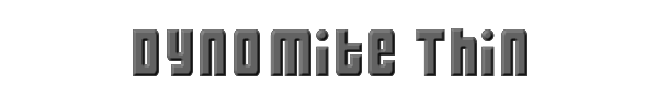 Dynomite Thin 