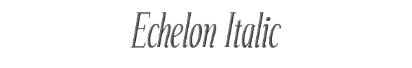 Echelon Italic 