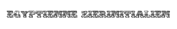 Egyptienne Zierinitialien 