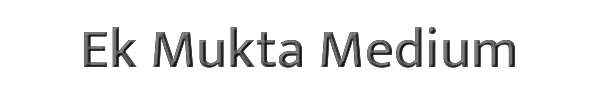 Ek Mukta Medium 