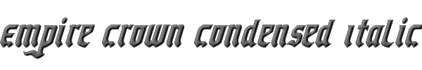 Empire Crown Condensed Italic 