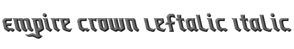 Empire Crown Leftalic Italic 