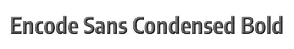 Encode Sans Condensed Bold 