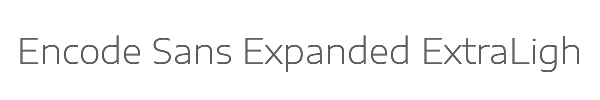 Encode Sans Expanded ExtraLight 