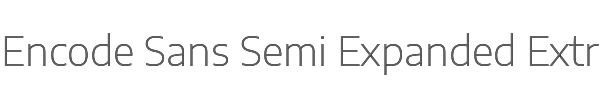 Encode Sans Semi Expanded ExtraLight 