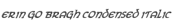 Erin Go Bragh Condensed Italic 
