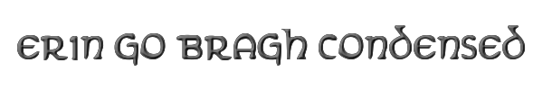 Erin Go Bragh Condensed 