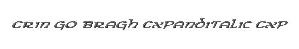 Erin Go Bragh ExpandItalic Expanded Italic 