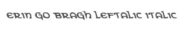 Erin Go Bragh Leftalic Italic 