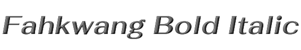 Fahkwang Bold Italic 