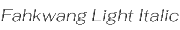 Fahkwang Light Italic 