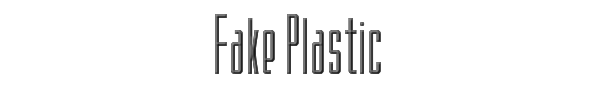 Fake Plastic 
