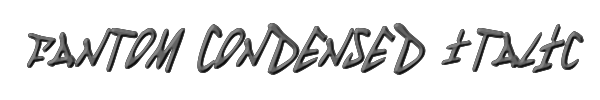 Fantom Condensed Italic 
