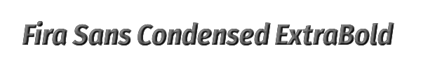 Fira Sans Condensed ExtraBold Italic 