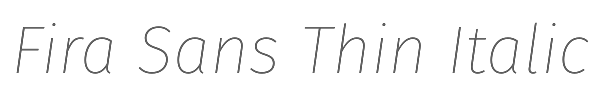 Fira Sans Thin Italic 