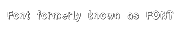Font formerly known as FONT 