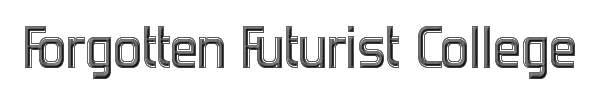 Forgotten Futurist College 