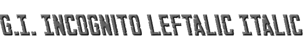 G.I. Incognito Leftalic Italic 