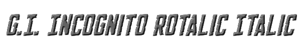 G.I. Incognito Rotalic Italic 