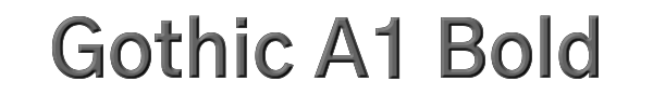 Gothic A1 Bold 