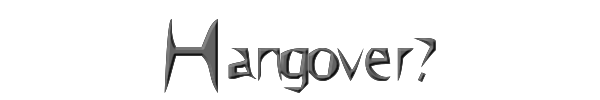Hangover? 