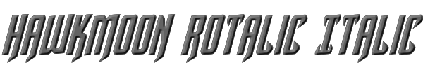 Hawkmoon Rotalic Italic 