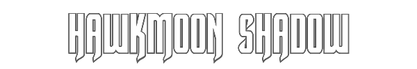 Hawkmoon Shadow 
