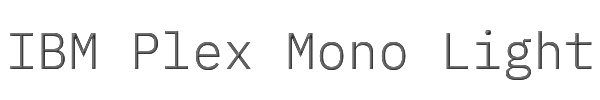IBM Plex Mono Light 