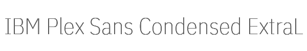IBM Plex Sans Condensed ExtraLight 