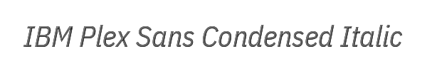 IBM Plex Sans Condensed Italic 