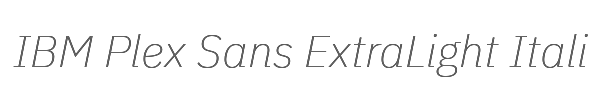 IBM Plex Sans ExtraLight Italic 