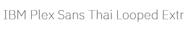 IBM Plex Sans Thai Looped ExtraLight 