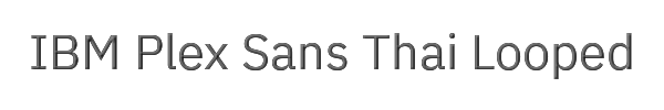 IBM Plex Sans Thai Looped 