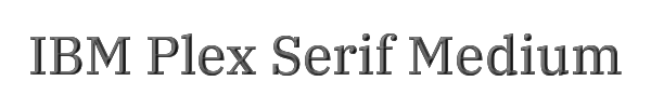 IBM Plex Serif Medium 