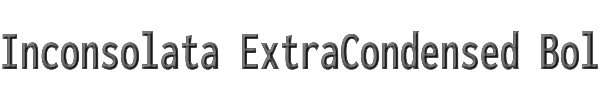 Inconsolata ExtraCondensed Bold 