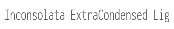 Inconsolata ExtraCondensed Light 