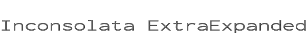 Inconsolata ExtraExpanded 