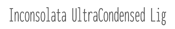 Inconsolata UltraCondensed Light 
