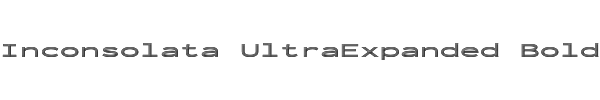 Inconsolata UltraExpanded Bold 