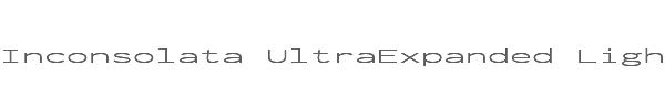 Inconsolata UltraExpanded Light 