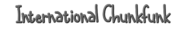 International Chunkfunk 