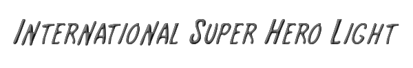 International Super Hero Light 