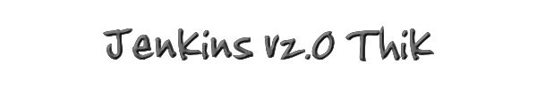Jenkins v2.0 Thik 
