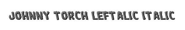Johnny Torch Leftalic Italic 